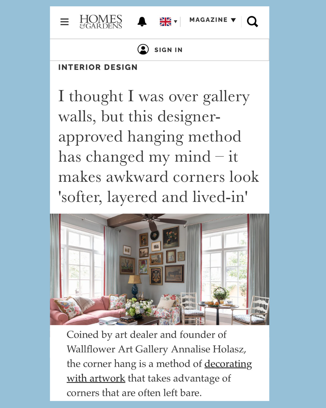 Homes & Gardens magazine article on interior design and the corner hang with a living room photo of gallery wall featuring hue 