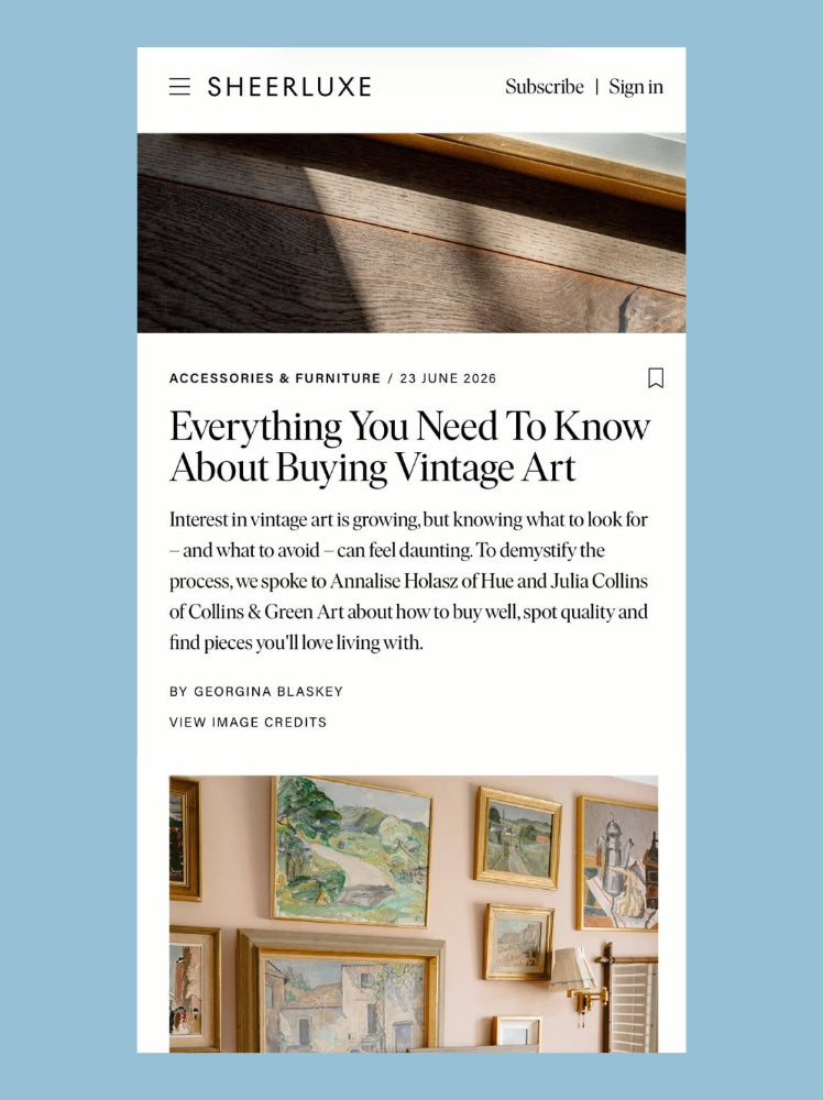 SheerLuxe feature on buying vintage art, with advice from Annalise Holasz of Hue + Holasz on finding and choosing quality pieces.